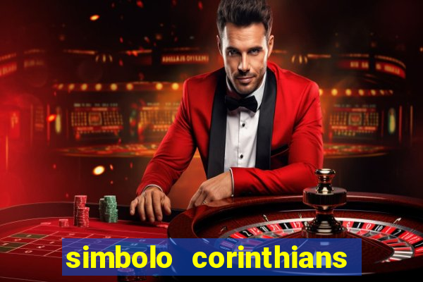 simbolo corinthians copiar e colar